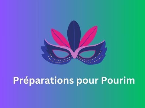 Préparations pour Pourim Préparations pour Pourim