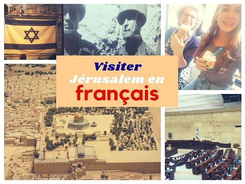 visite jerusalem français